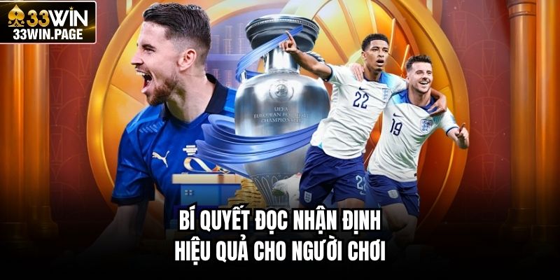 Bí quyết đọc nhận định hiệu quả cho người chơi